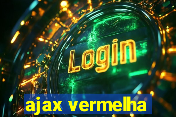 ajax vermelha